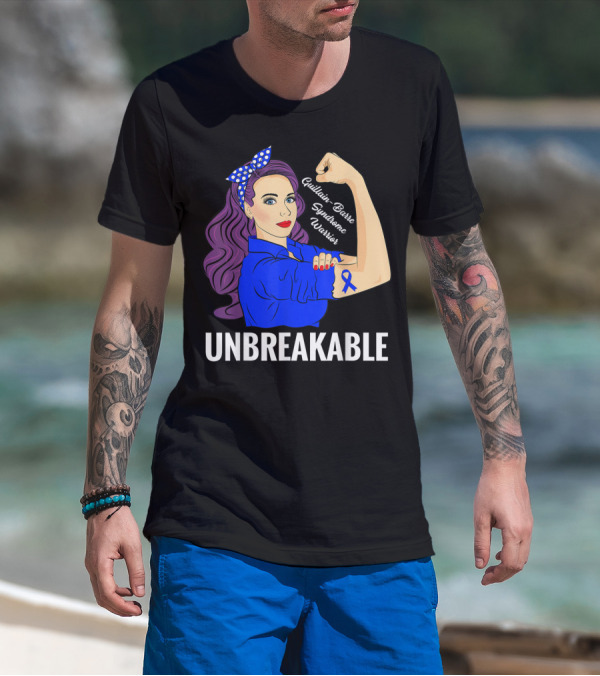 UNBREAKABLE Guillain Barre Syndrome Survivor Warrior T-Shirt