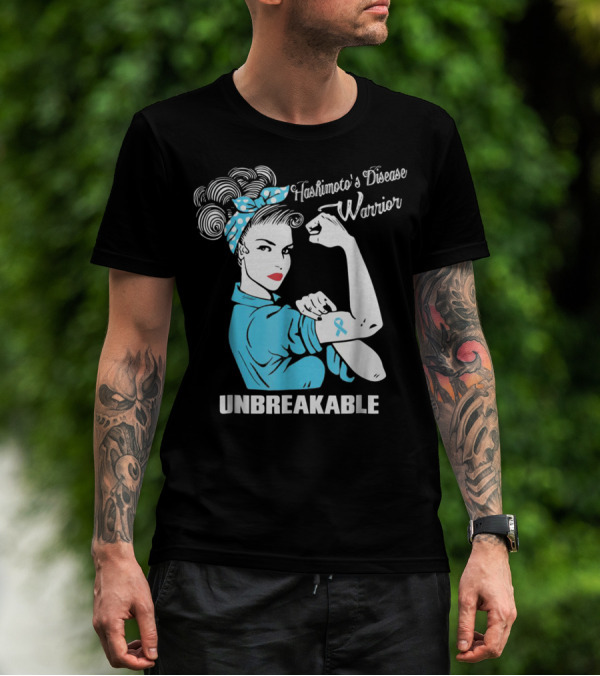 Hashimoto's Disease Warrior Unbreakable Rosie Riveter Style Blue Awareness T-Shirt