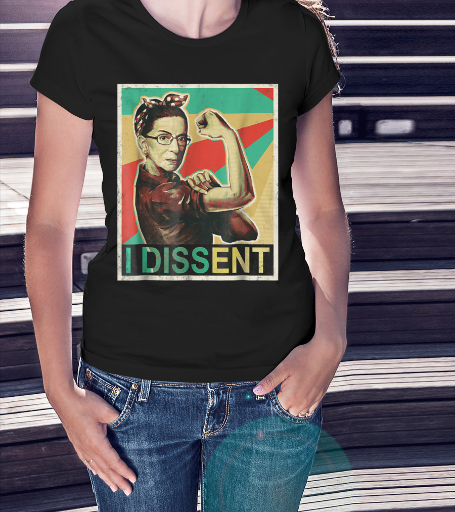 I Dissent Vintage RBG Ruth Bader Ginsburg Unbreakable Rosie The Riveter T-Shirt