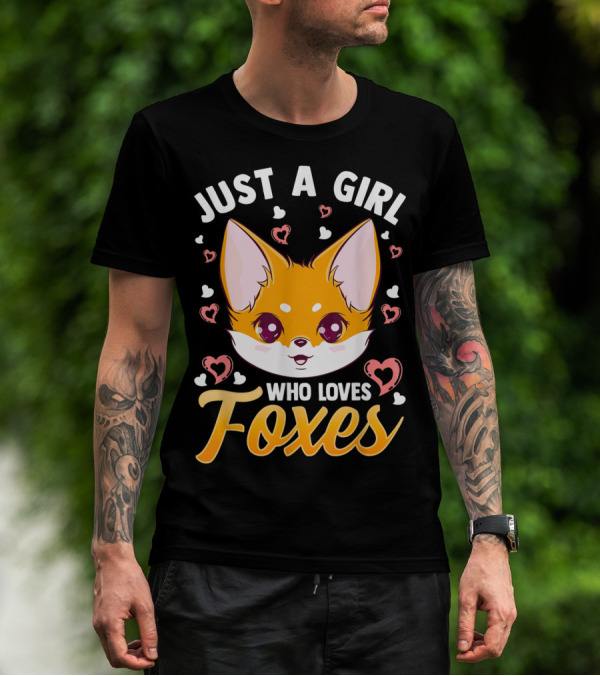 Just A Girl Who Loves Foxes Cute Fox Heart T-Shirt