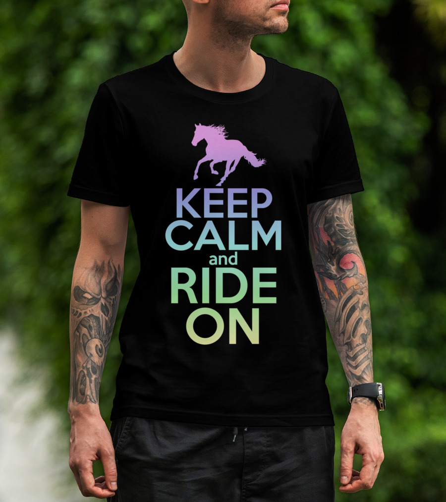 Keep Calm And Ride On Horse Silhouette Equestrian T-Shirt