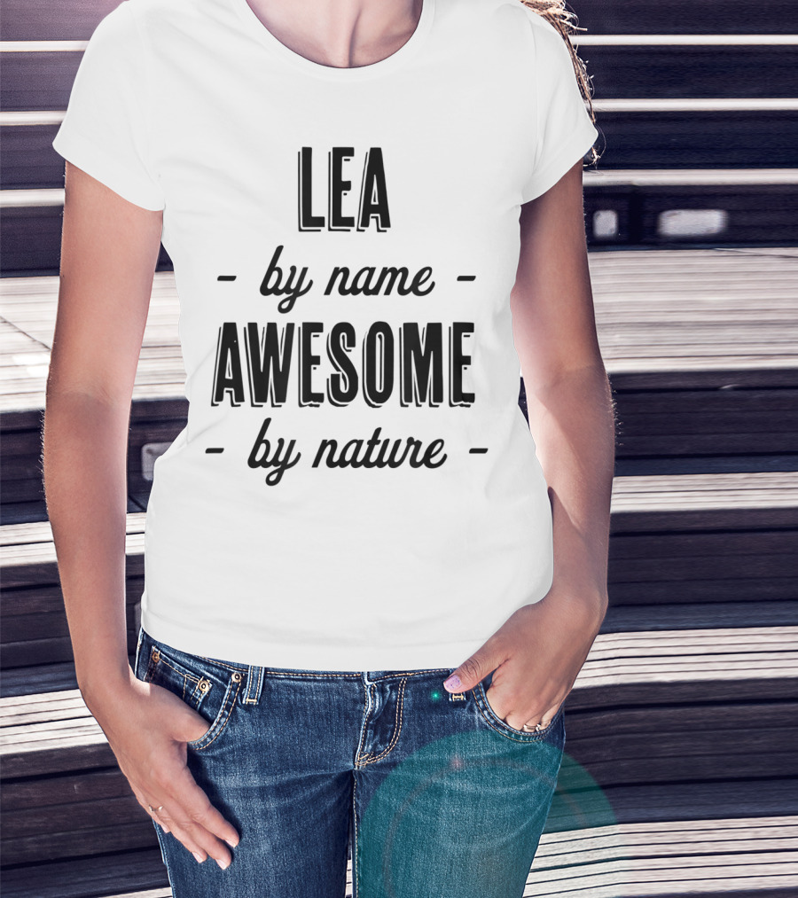 Lea By Name Awesome By Nature T-Shirt