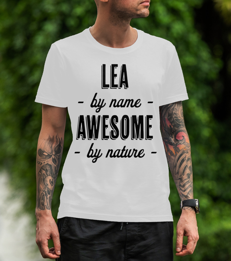 Lea By Name Awesome By Nature T-Shirt