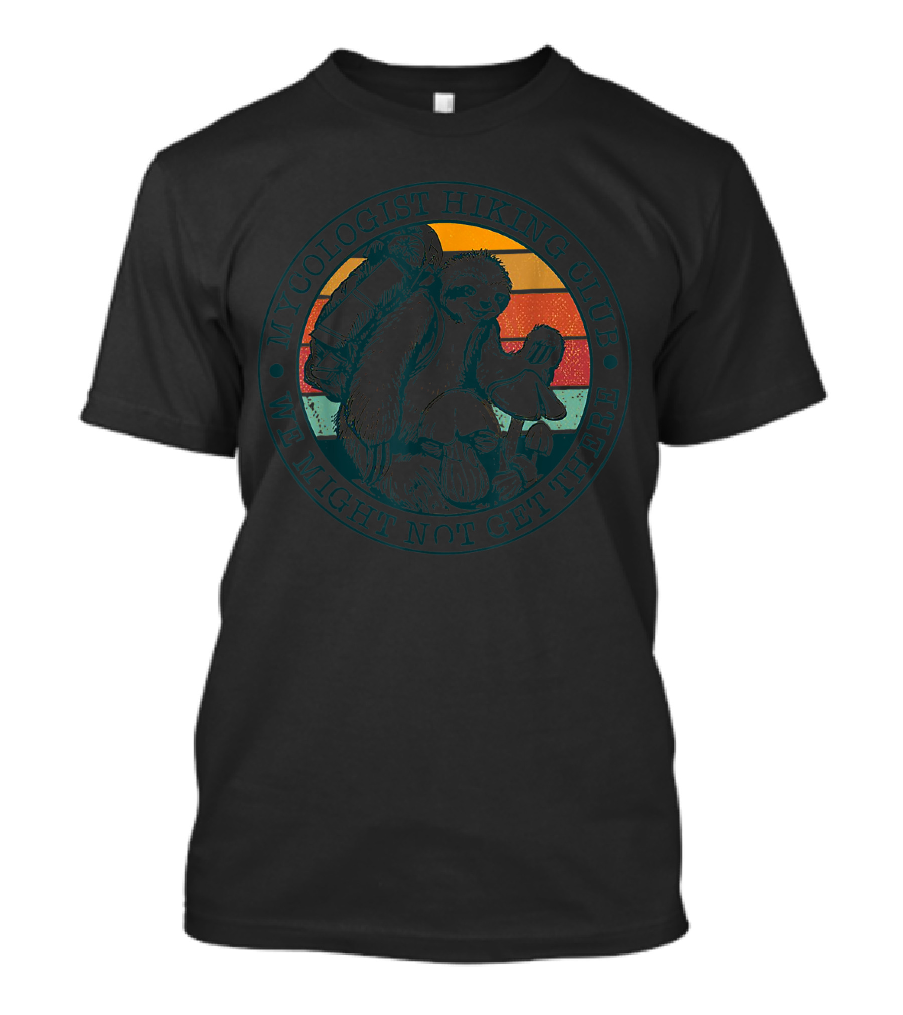 Mycologist Hiking Club We Might Not Get There Retro Sunset Mushrooms T-Shirt