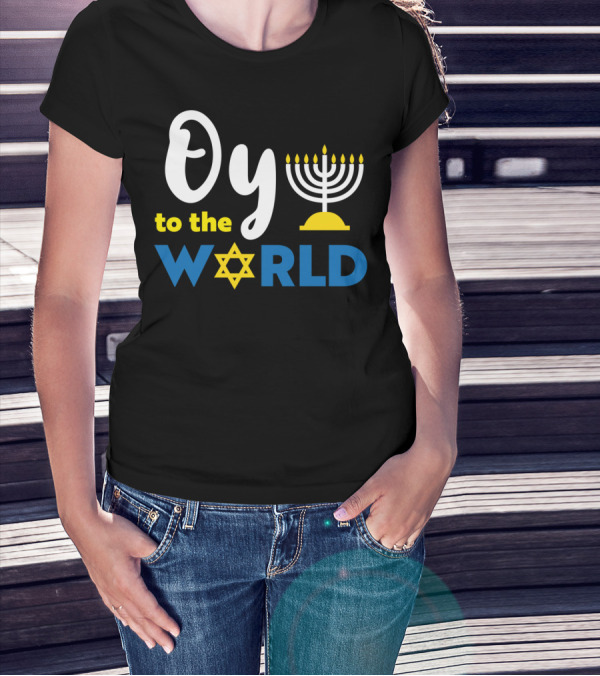 Oy To The World Happy Hanukkah Menorah Star T-Shirt