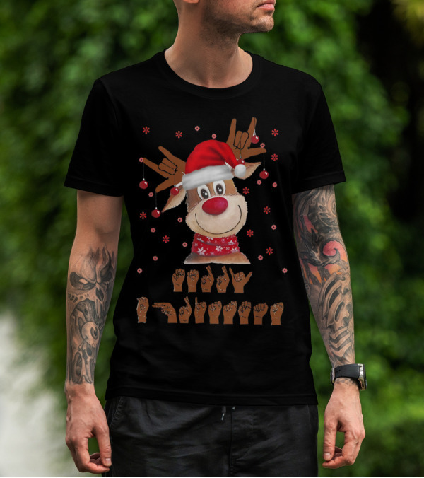 Merry Christmas Reindeer In Santa Hat With ASL Sign Language And Red Nose T-Shirt