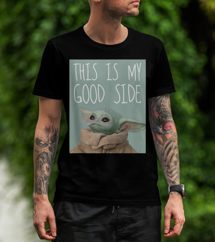 This Is My Good Side Star Wars The Mandalorian The Child T-Shirt