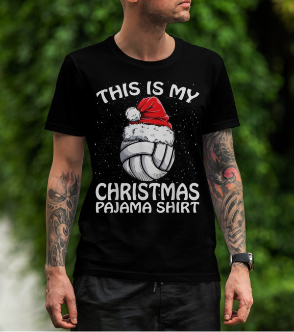 This Is My Christmas Pajama Volleyball Santa T-Shirt