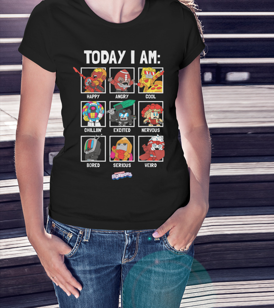 Today I Am Happy Angry Cool Chillin Excited Nervous Bored Serious Weird Transformers Botbots Characters T-Shirt