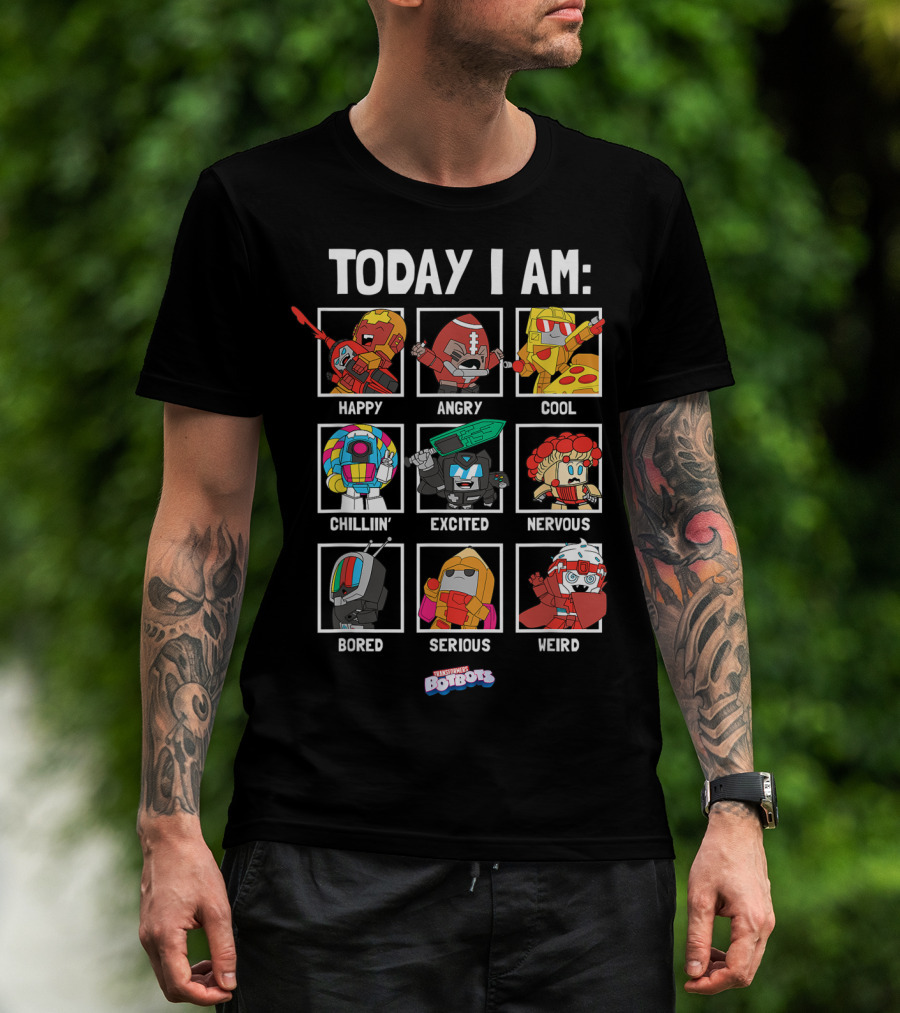 Today I Am Happy Angry Cool Chillin Excited Nervous Bored Serious Weird Transformers Botbots Characters T-Shirt