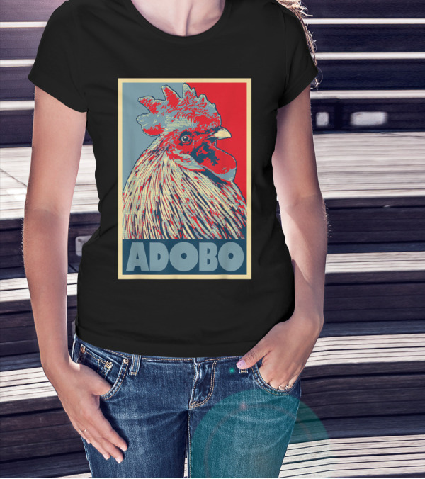 HOPE Adobo For FilAm Families And Friends Rooster T-Shirt