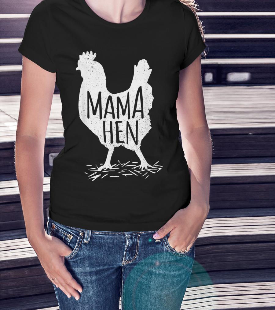 Funny Mother's Day Mama Hen Chicken Mom Farm Rooster T-Shirt