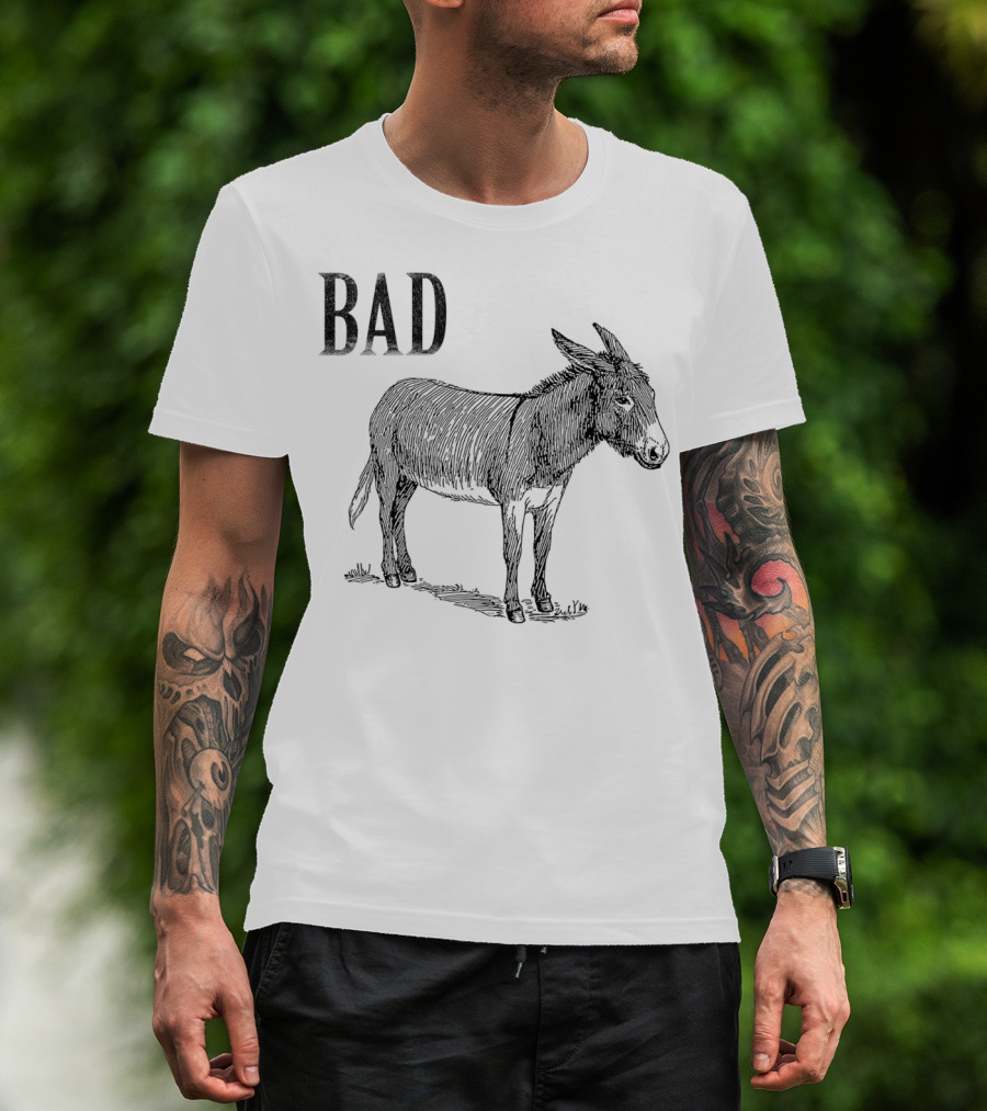Funny Sarcastic Sayings Bad Ass Donkey T-Shirt