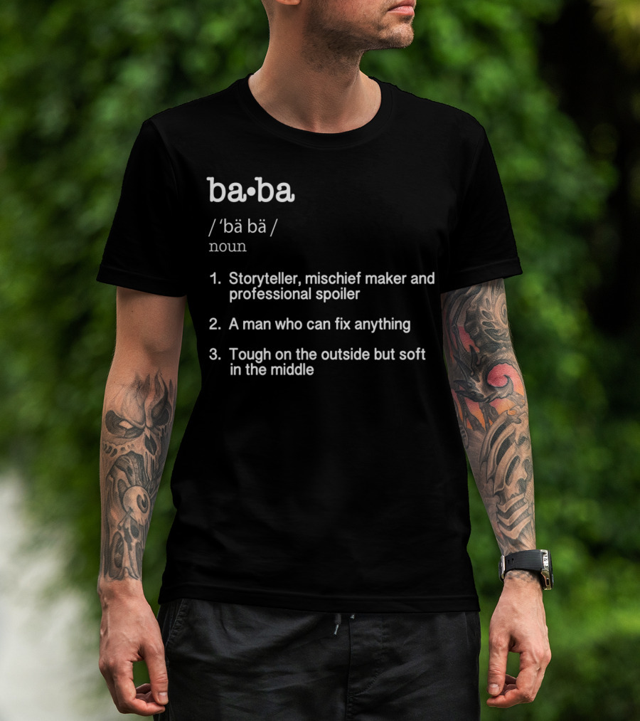 Baba Definition Storyteller Mischief Maker Father's Day Present T-Shirt