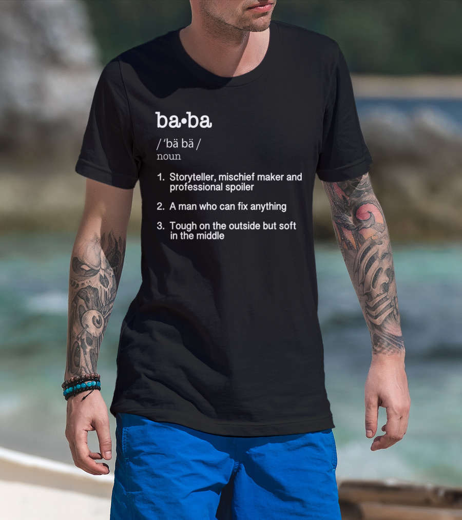 Baba Definition Storyteller Mischief Maker Father's Day Present T-Shirt