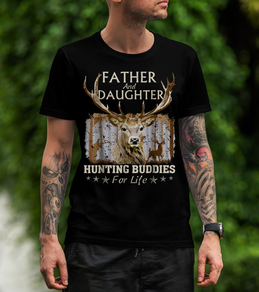 Father And Daughter Hunting Buddies For Life Deer Antlers Forest Scene T-Shirt