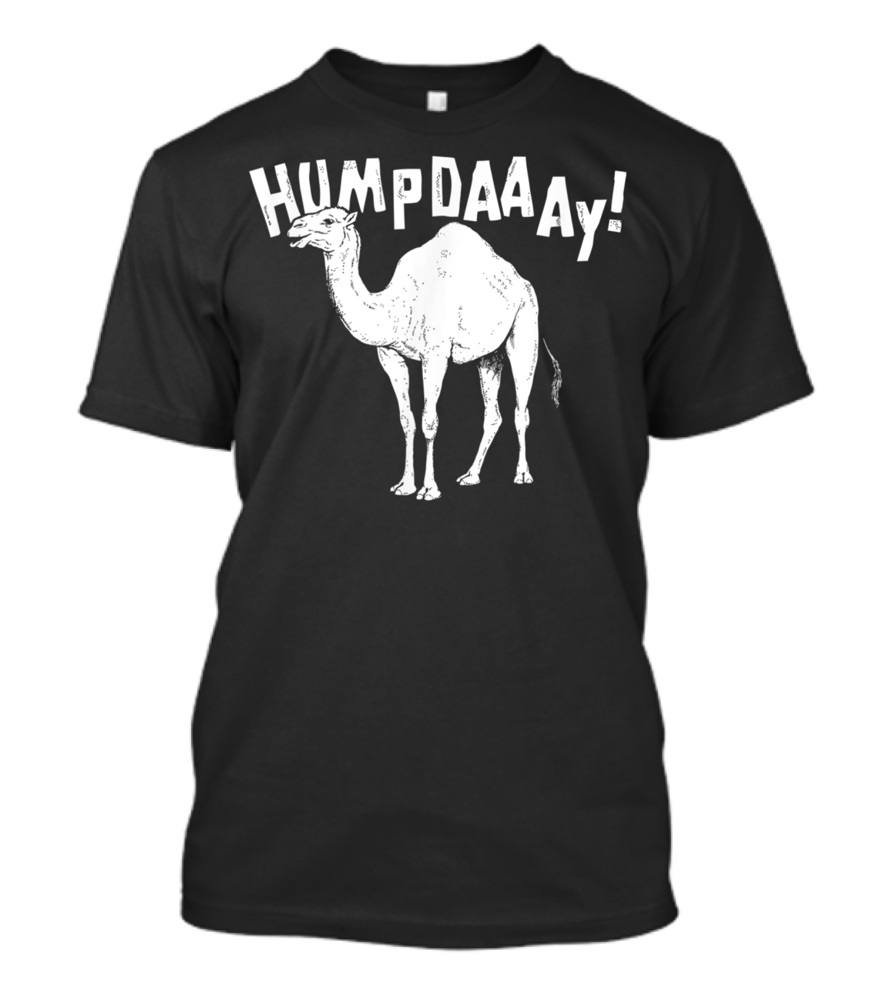 Hump Daaaay Camel T-Shirt