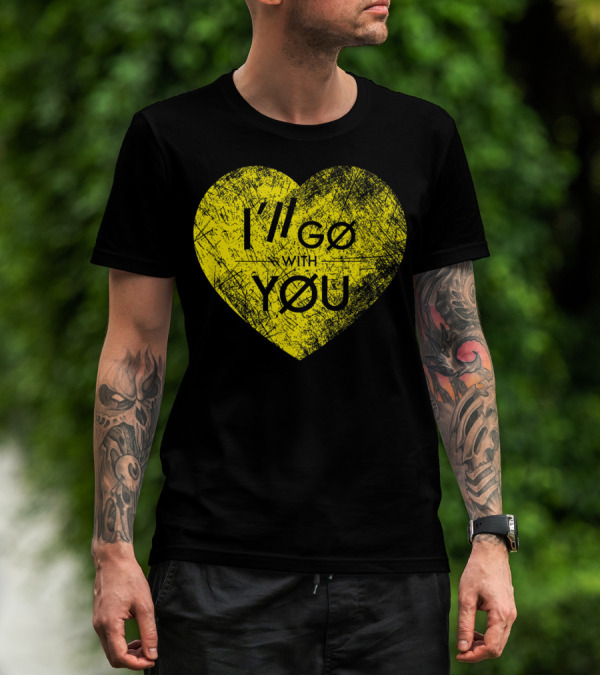 I'll Go With You Yellow Vintage Grunge Heart TOP T-Shirt