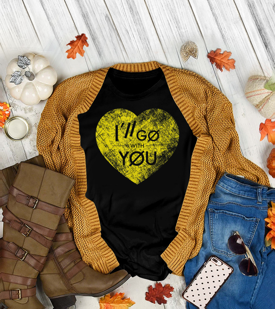 I'll Go With You Yellow Vintage Grunge Heart TOP T-Shirt