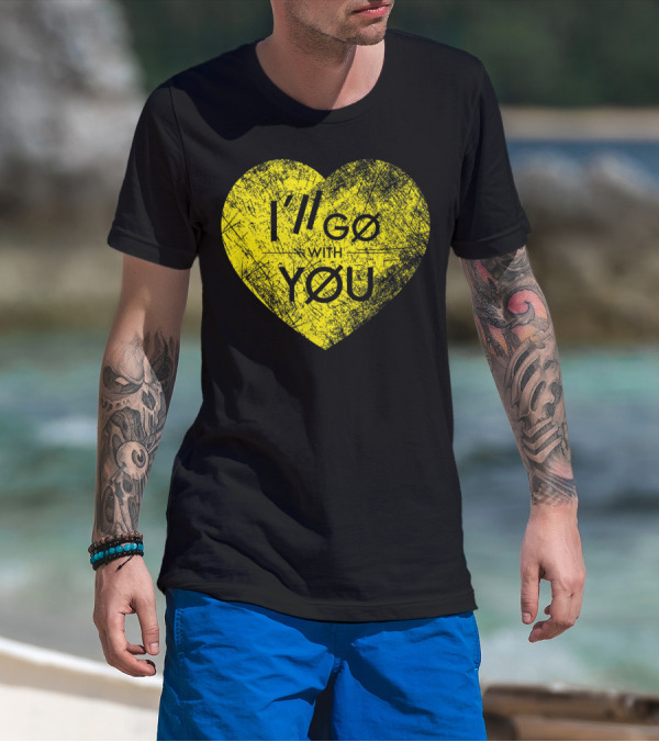 I'll Go With You Yellow Vintage Grunge Heart TOP T-Shirt