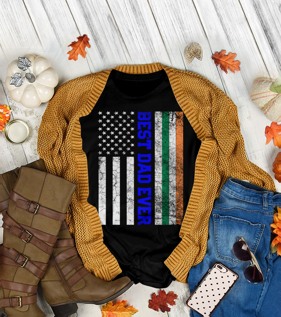 Best Dad Ever Irish American Flag Father's Day T-Shirt
