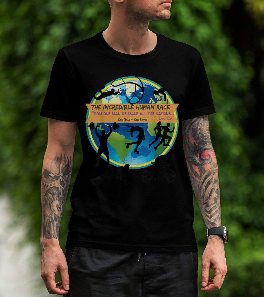The Incredible Human Race One Race One Savior Acts 17:26 VBS T-Shirt