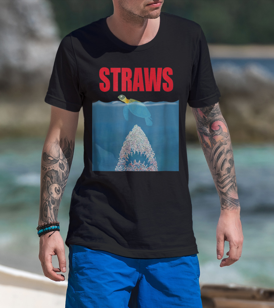 Straws Sea Turtle Save Earth Ban Plastics T-Shirt