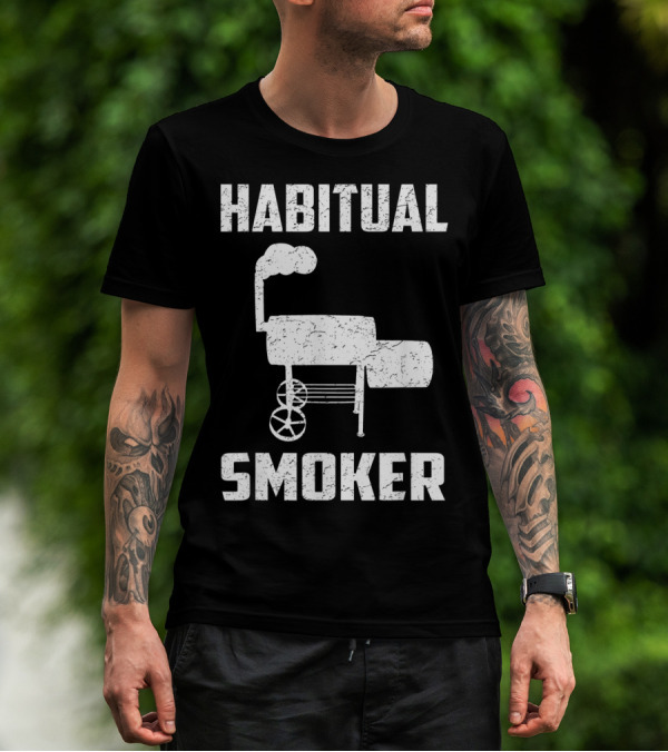 Habitual Smoker BBQ Funny Smoked Meat Barbeque T-Shirt