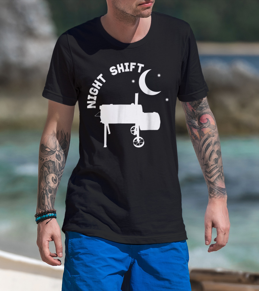 Night Shift BBQ Funny Smoker Accessory Pitmaster Dad T-Shirt
