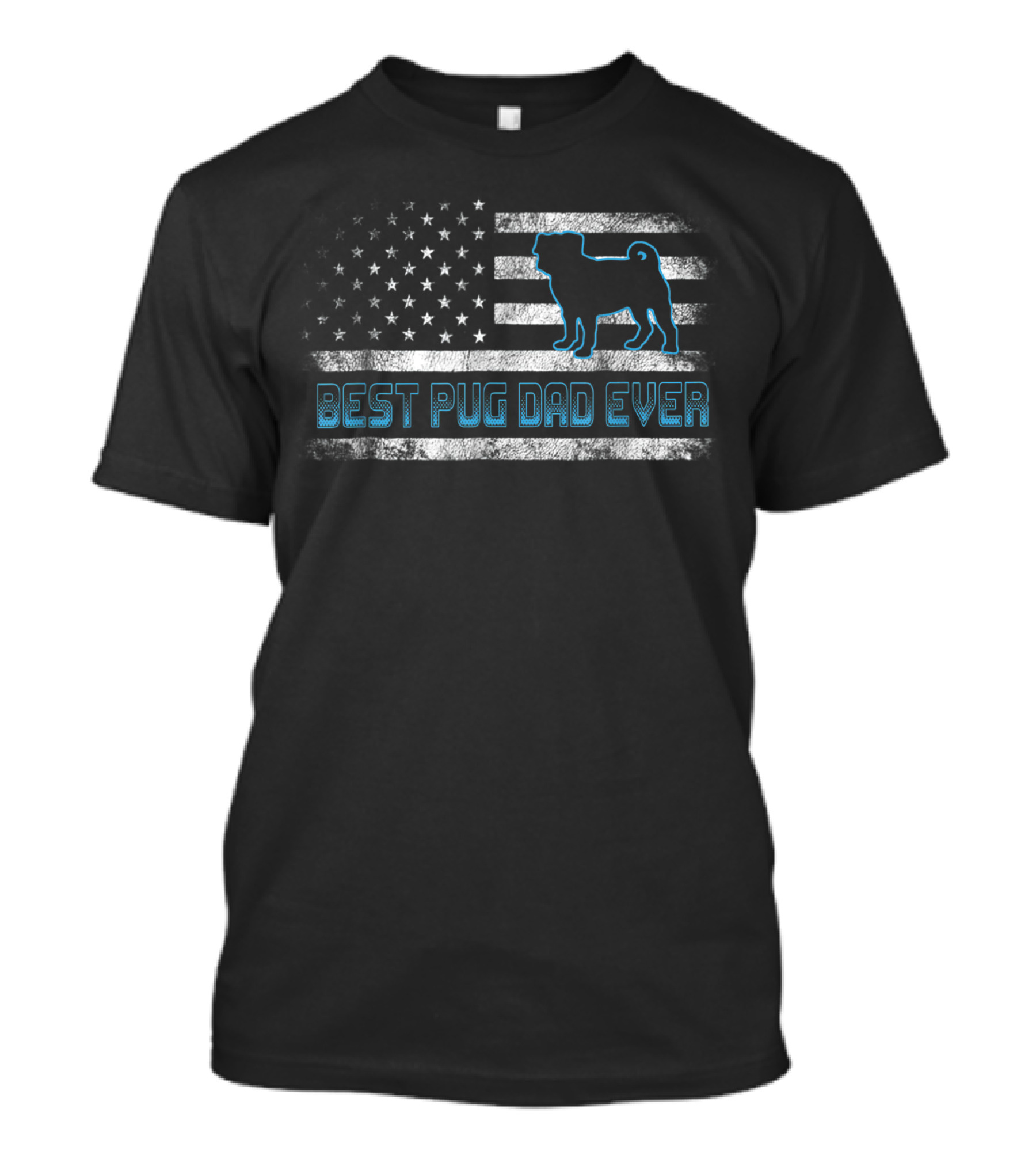 Best Pug Dad Ever With American Flag And Pug T-Shirt