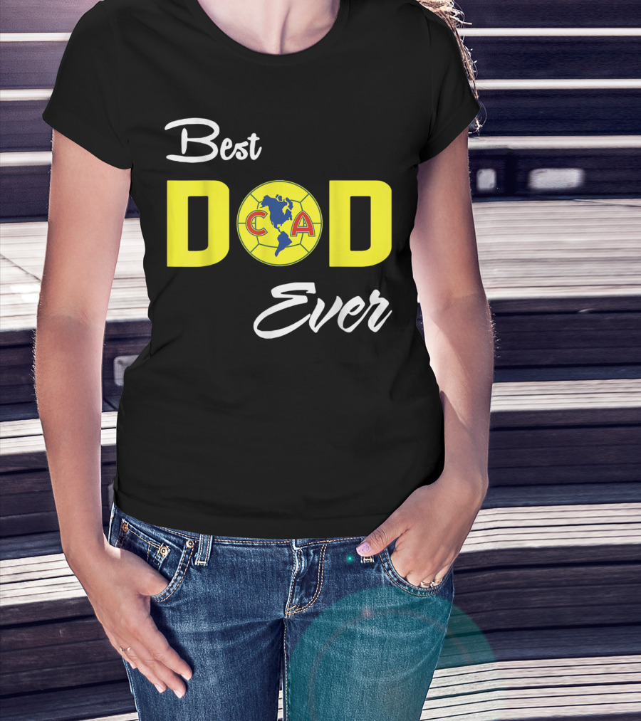 America Club CA Best Dad Ever T-Shirt