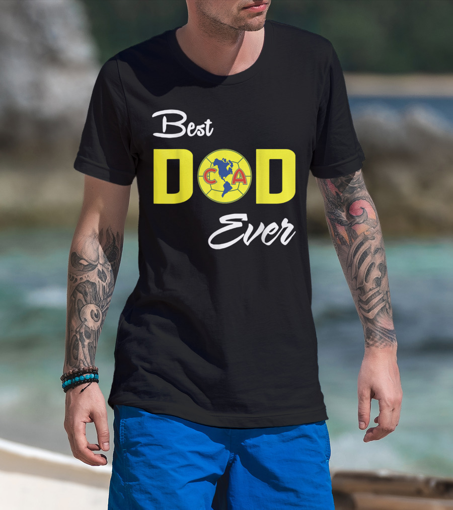 America Club CA Best Dad Ever T-Shirt