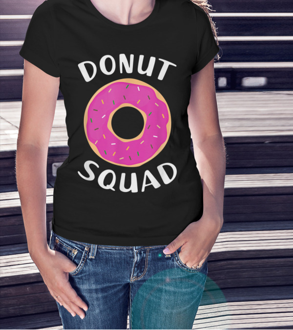 Donut Squad Funny Donut Lover Sprinkles T-Shirt