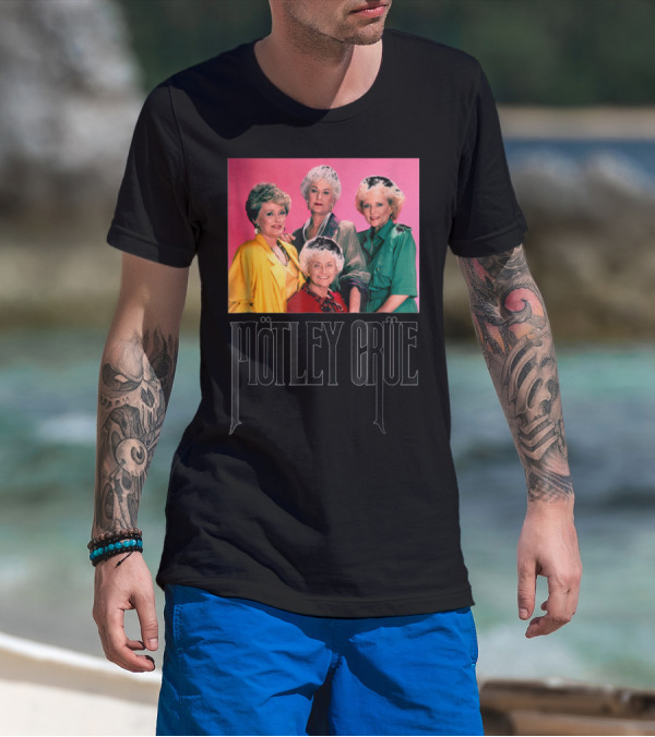 Mötley Crüe Golden Girls T-Shirt