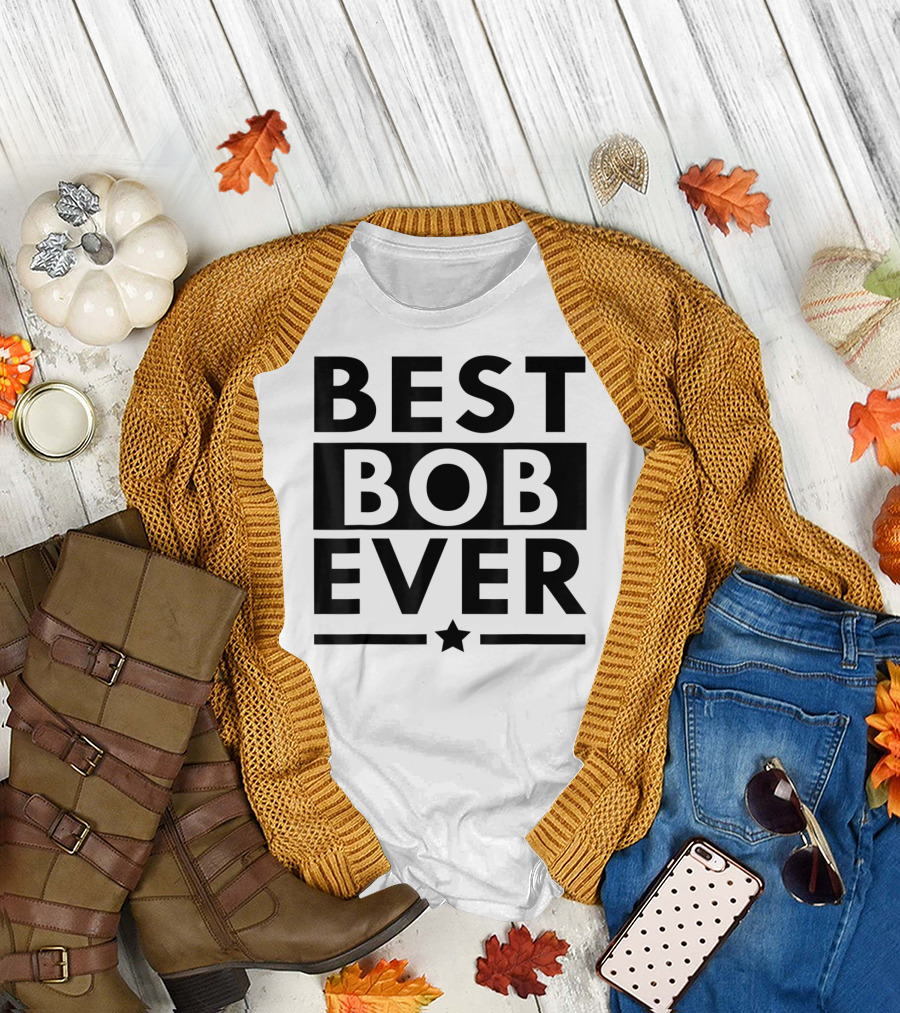 BEST BOB EVER FUNNY PERSONALIZED NAME STAR T-Shirt