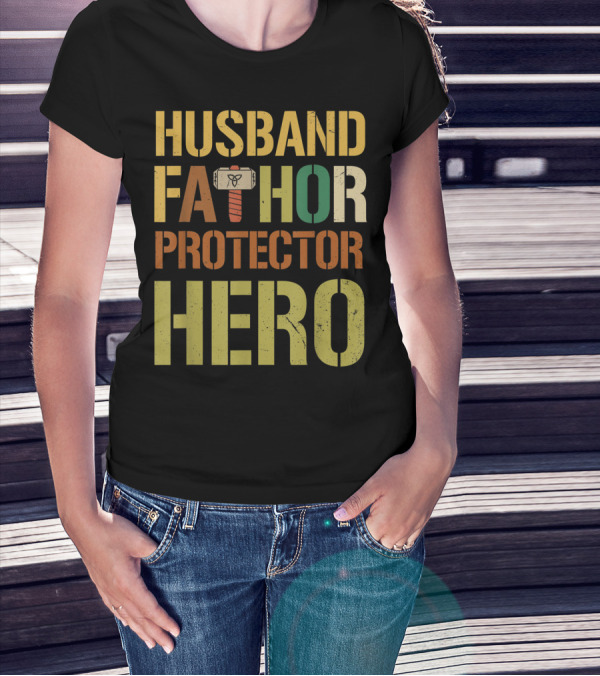 Husband Fathor Hammer Protector Hero T-Shirt