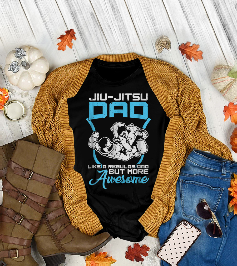 Jiu Jitsu Dad Like a Regular Dad But More Awesome T-Shirt