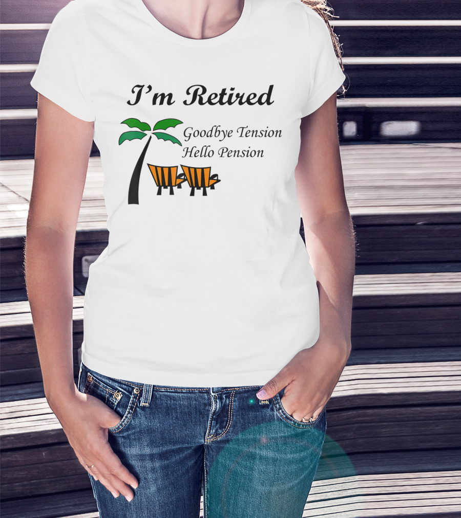 I'm Retired Goodbye Tension Hello Pension Palm Tree Beach Chairs T-Shirt