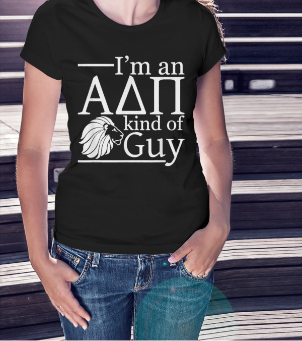 ADPi Alpha Delta Pi I'm An ADPi Kind Of Guy Lion T-Shirt