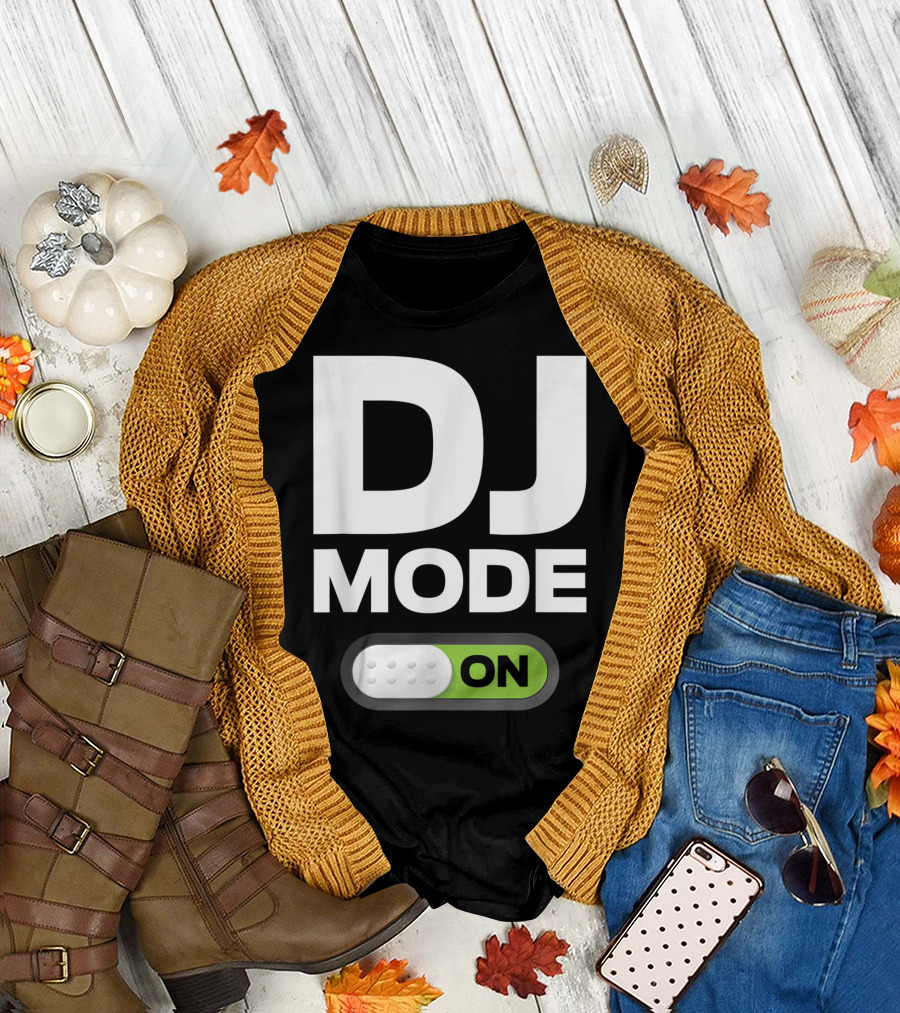 DJ Mode On Clothing for Disc Jockeys with Switch T-Shirt