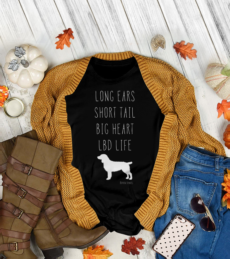 Long Ears Short Tail Big Heart LBD Life Boykin Spaniel T-Shirt
