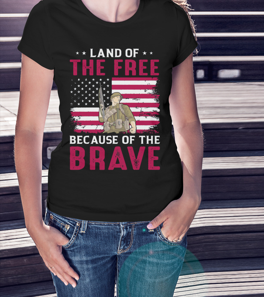 Land Of The Free Because Of The Brave American Flag Soldier T-Shirt