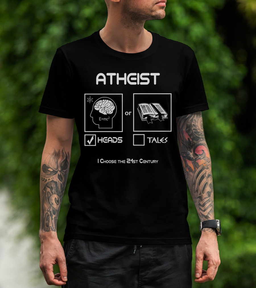ATHEIST I Choose Heads 21st Century E=mc² Brain Or Book Tales T-Shirt