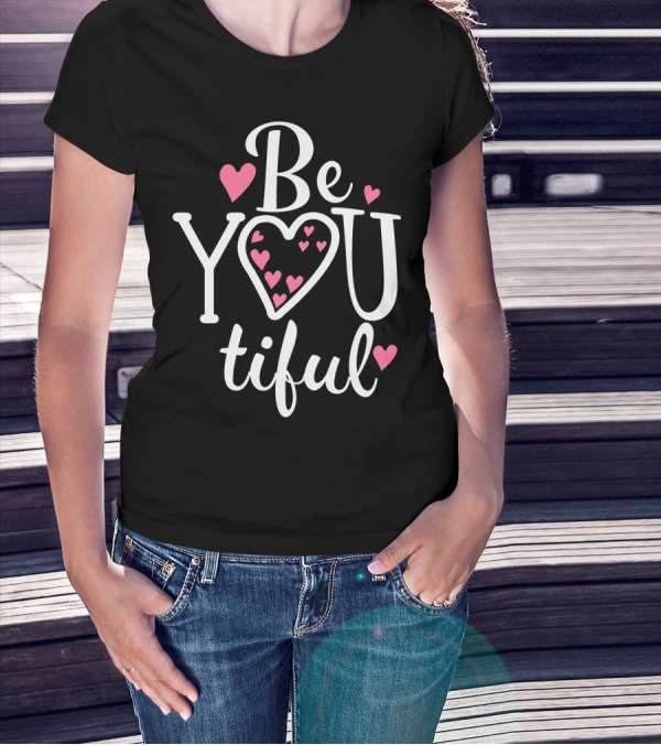 Be YouTiful Heart Pink Love Typography T-Shirt