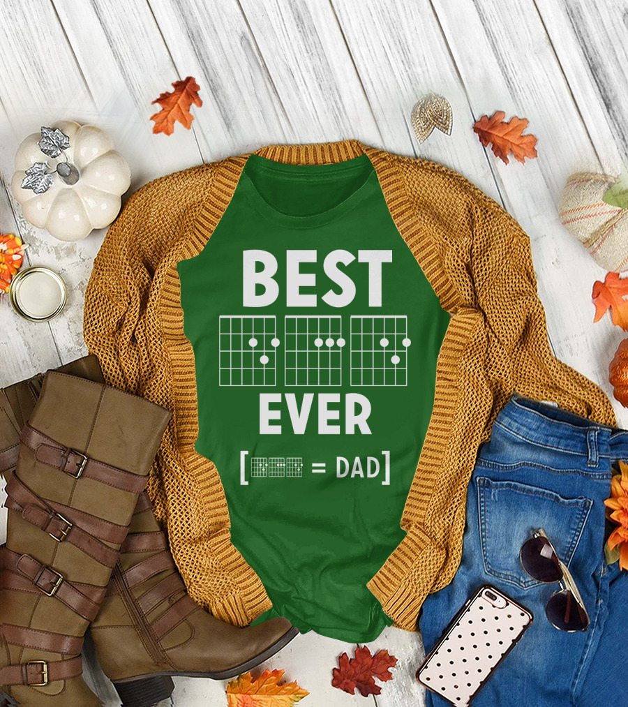 BEST EVER [CHORD = DAD] T-Shirt