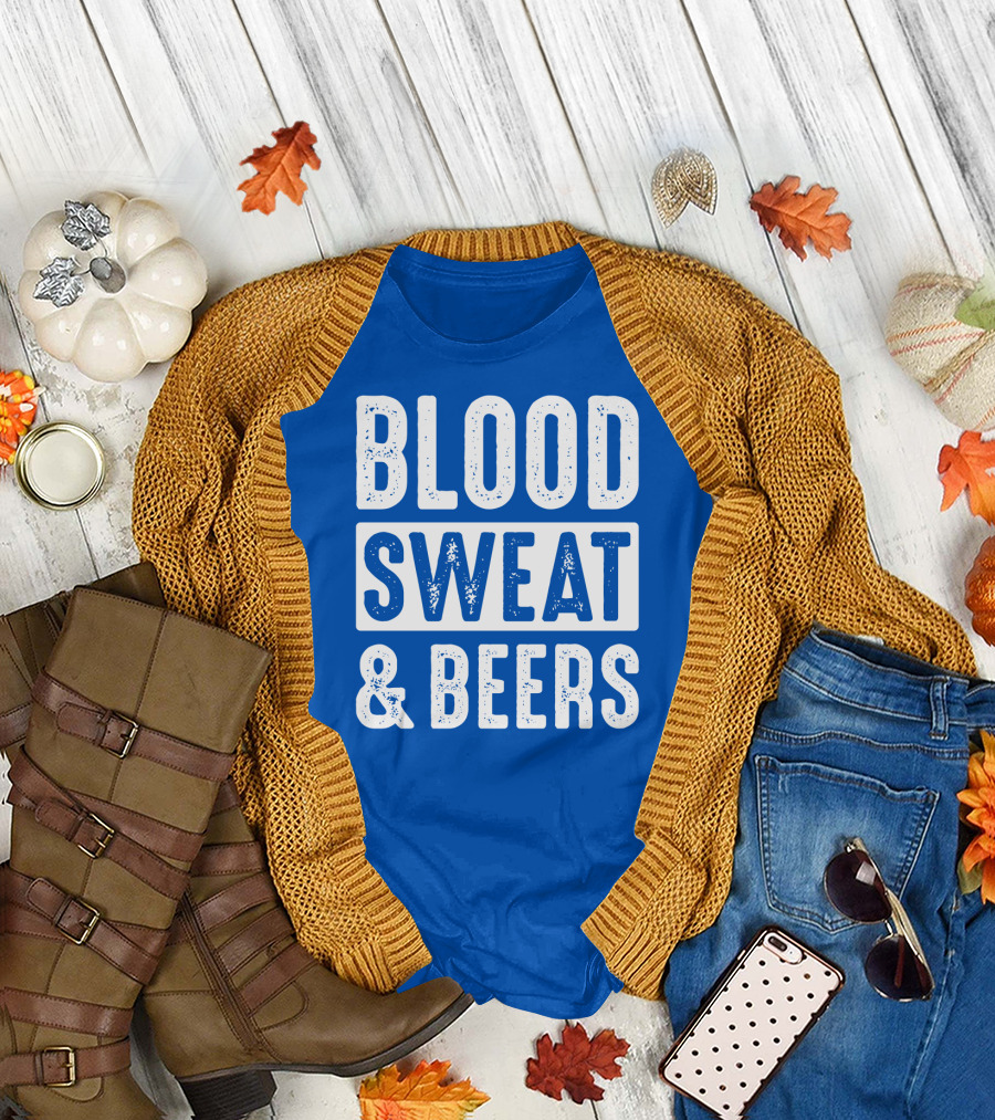 Blood Sweat and Beers T-Shirt