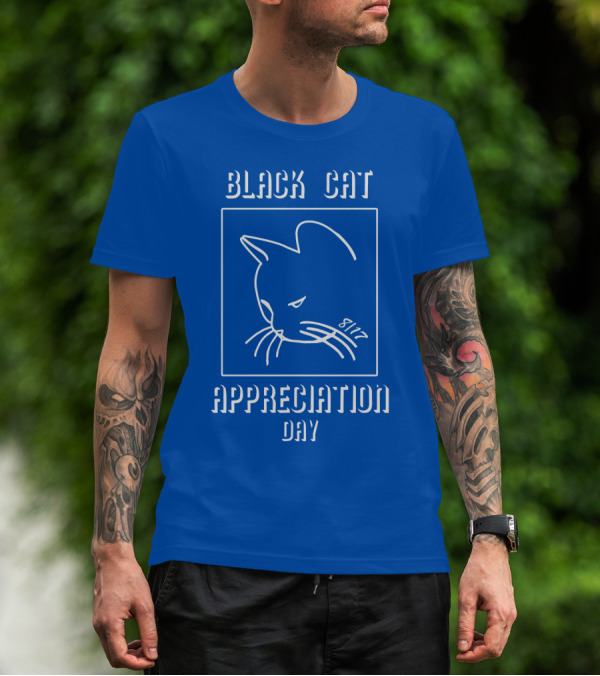 Black Cat Appreciation Day 8/17 T-Shirt