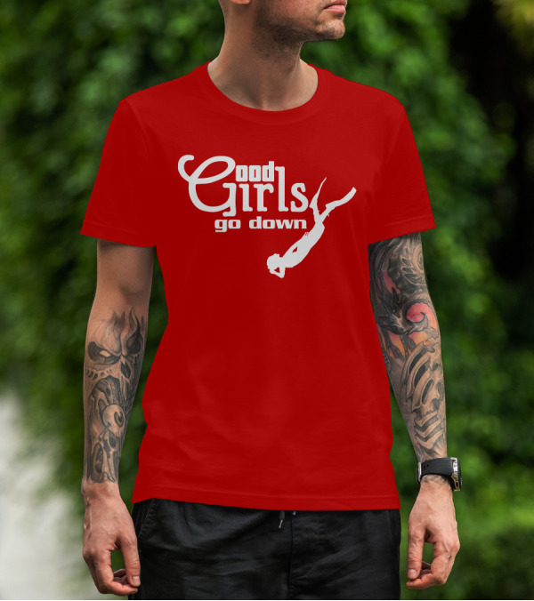 Good Girls Go Down Diving T-Shirt