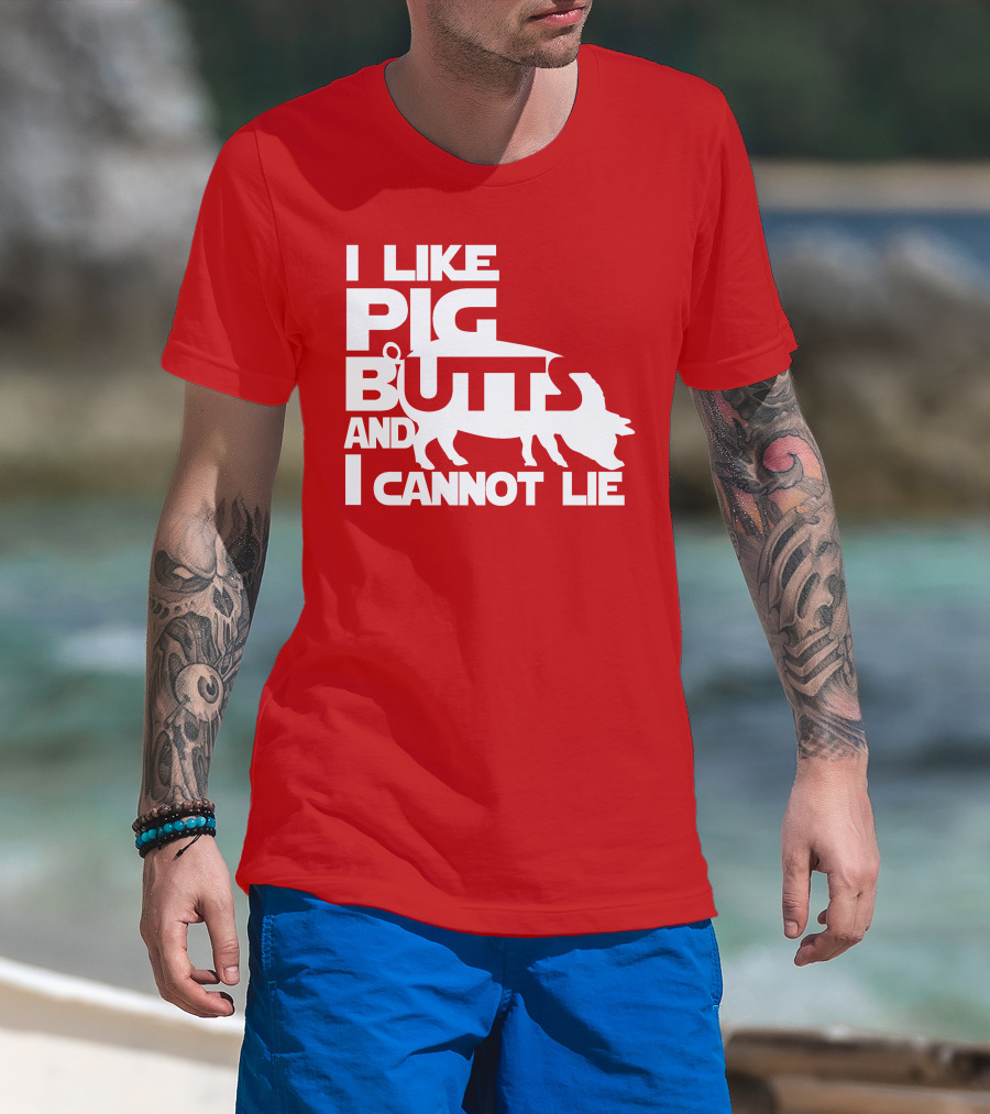 I Like Pig Butts And I Cannot Lie Pig Outline T-Shirt