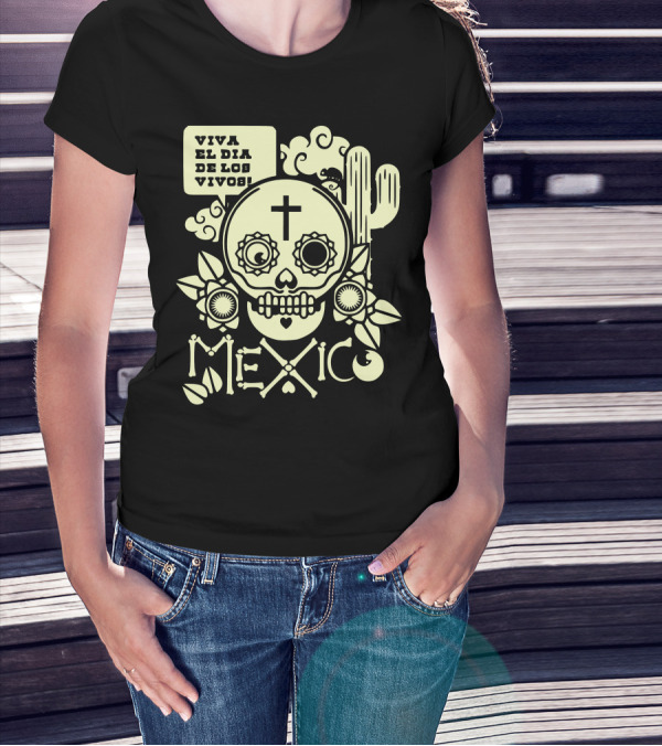 Viva El Día De Los Vivos Skull Cactus Mexico T-Shirt